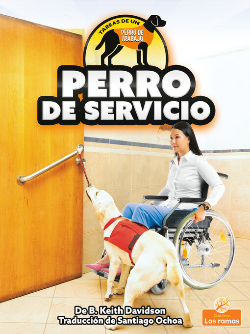 Title details for Perro de servicio (Service Dog) by B. Keith Davidson - Available